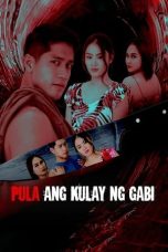 Nonton film Pula ang Kulay ng Gabi (2022) terbaru di Dutamovie21 Nonton film Pula ang Kulay ng Gabi (2022) terbaru di Dutamovie21