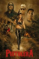 Nonton film Pistolera (2020) terbaru di Dutamovie21 Nonton film Pistolera (2020) terbaru di Dutamovie21