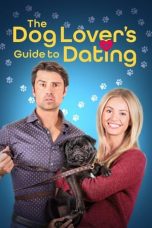 Nonton film The Dog Lover’s Guide to Dating (2023) terbaru di Dutamovie21 Nonton film The Dog Lover’s Guide to Dating (2023) terbaru di Dutamovie21