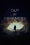Nonton film Out of Darkness (2024) terbaru di Dutamovie21 Nonton film Out of Darkness (2024) terbaru di Dutamovie21
