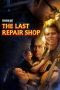 Nonton film The Last Repair Shop (2023) terbaru di Dutamovie21 Nonton film The Last Repair Shop (2023) terbaru di Dutamovie21