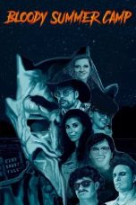 Nonton film Bloody Summer Camp (2021) terbaru di Dutamovie21 Nonton film Bloody Summer Camp (2021) terbaru di Dutamovie21