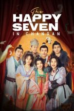 Nonton film The Happy Seven in Changan (2024) terbaru di Dutamovie21 Nonton film The Happy Seven in Changan (2024) terbaru di Dutamovie21