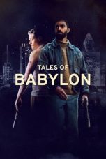 Nonton film Tales of Babylon (2023) terbaru di Dutamovie21