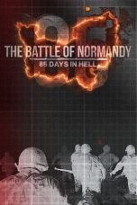 Nonton film The Battle of Normandy: 85 Days in Hell (2019) terbaru di Dutamovie21 Nonton film The Battle of Normandy: 85 Days in Hell (2019) terbaru di Dutamovie21