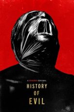Nonton film History of Evil (2023) terbaru di Dutamovie21 Nonton film History of Evil (2023) terbaru di Dutamovie21
