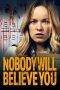 Nonton film Nobody Will Believe You (2021) terbaru di Dutamovie21 Nonton film Nobody Will Believe You (2021) terbaru di Dutamovie21