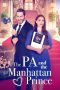 Nonton film The PA and the Manhattan Prince (2023) terbaru di Dutamovie21 Nonton film The PA and the Manhattan Prince (2023) terbaru di Dutamovie21