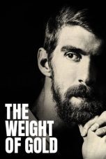 Nonton film The Weight of Gold (2020) terbaru di Dutamovie21 Nonton film The Weight of Gold (2020) terbaru di Dutamovie21