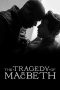 Nonton film The Tragedy of Macbeth (2021) terbaru di Dutamovie21 Nonton film The Tragedy of Macbeth (2021) terbaru di Dutamovie21