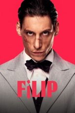 Nonton film Filip (2023) terbaru di Dutamovie21 Nonton film Filip (2023) terbaru di Dutamovie21