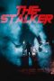 Nonton film The Stalker (2020) terbaru di Dutamovie21 Nonton film The Stalker (2020) terbaru di Dutamovie21