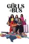 Nonton film The Girls on the Bus (2024) terbaru di Dutamovie21 Nonton film The Girls on the Bus (2024) terbaru di Dutamovie21