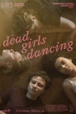 Nonton film Dead Girls Dancing (2023) terbaru di Dutamovie21 Nonton film Dead Girls Dancing (2023) terbaru di Dutamovie21