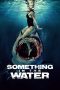 Nonton film Something in the Water (2024) terbaru di Dutamovie21 Nonton film Something in the Water (2024) terbaru di Dutamovie21