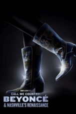 Nonton film Call Me Country: Beyonce & Nashville’s Renaissance (2024) terbaru di Dutamovie21 Nonton film Call Me Country: Beyonce & Nashville’s Renaissance (2024) terbaru di Dutamovie21