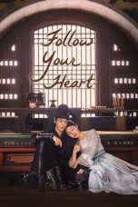 Nonton film Follow Your Heart (2024) terbaru di Dutamovie21 Nonton film Follow Your Heart (2024) terbaru di Dutamovie21