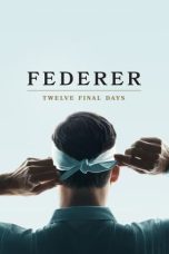 Nonton film Federer: Twelve Final Days (2024) terbaru di Dutamovie21 Nonton film Federer: Twelve Final Days (2024) terbaru di Dutamovie21