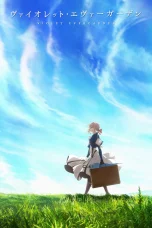 Nonton film Violet Evergarden (2018) terbaru di Dutamovie21