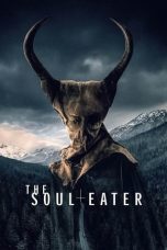 Nonton film The Soul Eater (2024) terbaru di Dutamovie21 Nonton film The Soul Eater (2024) terbaru di Dutamovie21