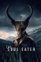 Nonton film The Soul Eater (2024) terbaru di Dutamovie21 Nonton film The Soul Eater (2024) terbaru di Dutamovie21