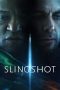 Nonton film Slingshot (2024) terbaru di Dutamovie21 Nonton film Slingshot (2024) terbaru di Dutamovie21