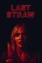 Nonton film Last Straw (2023) terbaru di Dutamovie21 Nonton film Last Straw (2023) terbaru di Dutamovie21