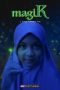 Nonton film magiK (2024) terbaru di Dutamovie21 Nonton film magiK (2024) terbaru di Dutamovie21