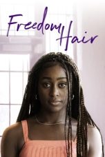 Nonton film Freedom Hair (2023) terbaru di Dutamovie21 Nonton film Freedom Hair (2023) terbaru di Dutamovie21