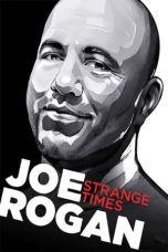 Nonton film Joe Rogan: Strange Times (2018) terbaru di Dutamovie21 Nonton film Joe Rogan: Strange Times (2018) terbaru di Dutamovie21