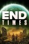 Nonton film End Times (2023) terbaru di Dutamovie21 Nonton film End Times (2023) terbaru di Dutamovie21