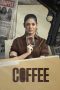 Nonton film Coffee (2022) terbaru di Dutamovie21 Nonton film Coffee (2022) terbaru di Dutamovie21