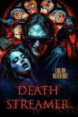 Nonton film Death Streamer (2024) terbaru di Dutamovie21