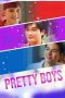 Nonton film Pretty Boys (2024) terbaru di Dutamovie21 Nonton film Pretty Boys (2024) terbaru di Dutamovie21