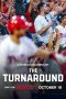 Nonton film The Turnaround (2024) terbaru di Dutamovie21 Nonton film The Turnaround (2024) terbaru di Dutamovie21