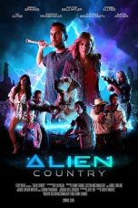 Nonton film Alien Country (2024) terbaru di Dutamovie21 Nonton film Alien Country (2024) terbaru di Dutamovie21