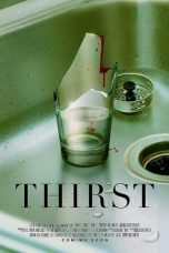 Nonton film Thirst (2023) terbaru di Dutamovie21 Nonton film Thirst (2023) terbaru di Dutamovie21