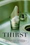 Nonton film Thirst (2023) terbaru di Dutamovie21 Nonton film Thirst (2023) terbaru di Dutamovie21