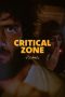 Nonton film Critical Zone (2023) terbaru di Dutamovie21 Nonton film Critical Zone (2023) terbaru di Dutamovie21