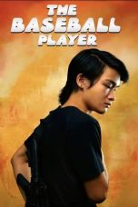 Nonton film The Baseball Player (2022) terbaru di Dutamovie21 Nonton film The Baseball Player (2022) terbaru di Dutamovie21