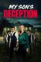 Nonton film My Son’s Deception (2024) terbaru di Dutamovie21 Nonton film My Son’s Deception (2024) terbaru di Dutamovie21