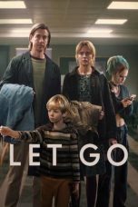 Nonton film Let Go (2024) terbaru di Dutamovie21 Nonton film Let Go (2024) terbaru di Dutamovie21