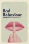 Nonton film Bad Behaviour (2023) terbaru di Dutamovie21 Nonton film Bad Behaviour (2023) terbaru di Dutamovie21