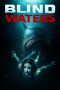 Nonton film Blind Waters (2023) terbaru di Dutamovie21 Nonton film Blind Waters (2023) terbaru di Dutamovie21