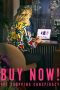 Nonton film Buy Now! The Shopping Conspiracy (2024) terbaru di Dutamovie21 Nonton film Buy Now! The Shopping Conspiracy (2024) terbaru di Dutamovie21