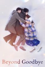 Nonton film Beyond Goodbye (2024) terbaru di Dutamovie21 Nonton film Beyond Goodbye (2024) terbaru di Dutamovie21