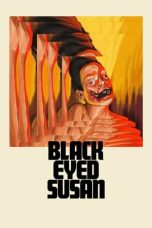 Nonton film Black Eyed Susan (2024) terbaru di Dutamovie21 Nonton film Black Eyed Susan (2024) terbaru di Dutamovie21