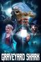 Nonton film Graveyard Shark (2024) terbaru di Dutamovie21 Nonton film Graveyard Shark (2024) terbaru di Dutamovie21