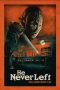 Nonton film He Never Left (2023) terbaru di Dutamovie21 Nonton film He Never Left (2023) terbaru di Dutamovie21