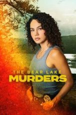 Nonton film The Bear Lake Murders (2025) terbaru di Dutamovie21 Nonton film The Bear Lake Murders (2025) terbaru di Dutamovie21